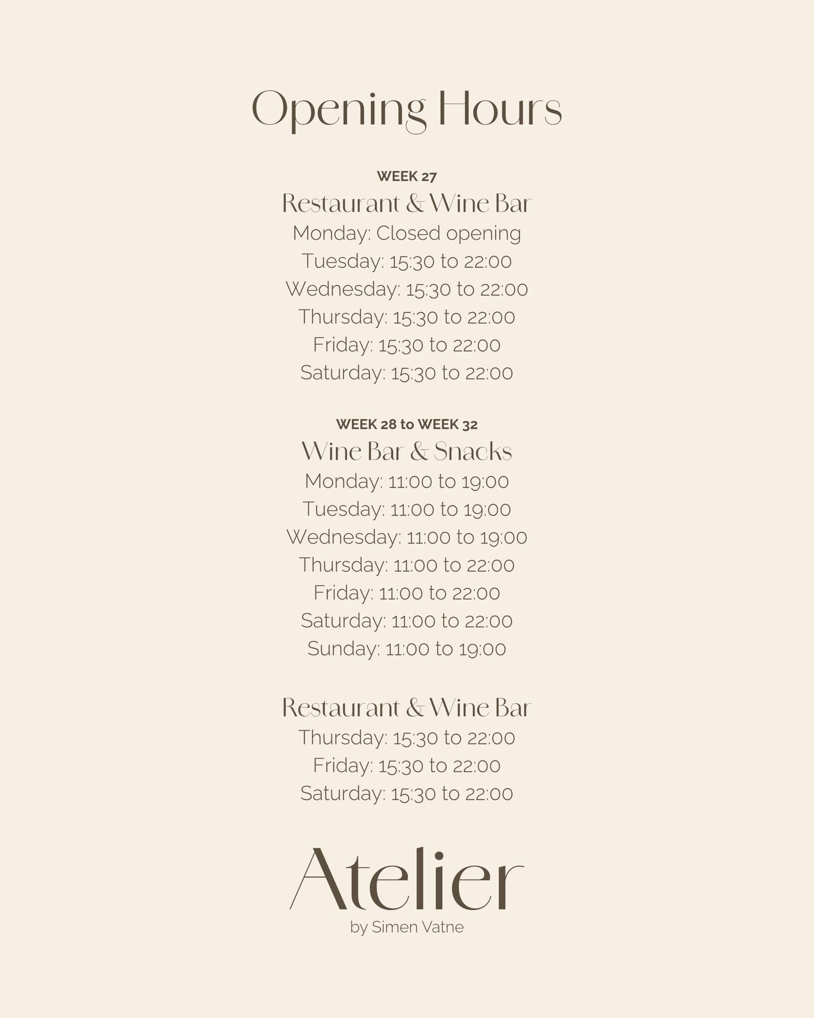 Atelier opening hours